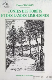 Contes des forêts et des landes limousines