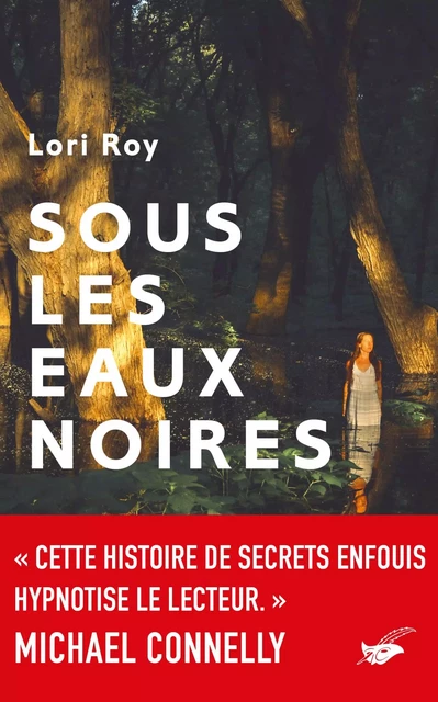 Sous les eaux noires - Lori Roy - Le Masque