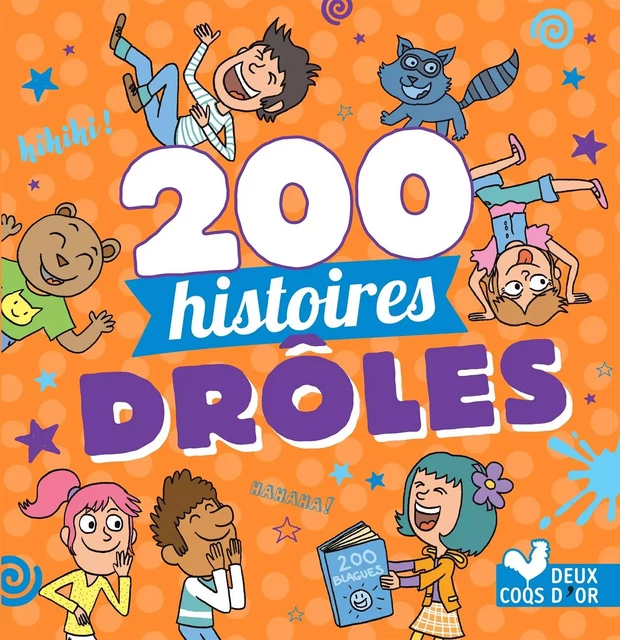 200 histoires drôles -  - Deux Coqs d'Or