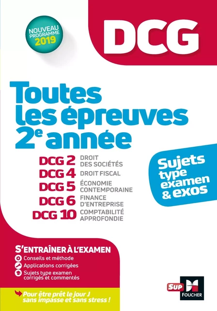 DCG : Toutes les épreuves de 2e année du DCG 2, 4, 5, 6, 10 - sujets et exos 2022-2023 - Alain Burlaud, Caroline Trevisan, Emmanuel Beal, José Destours, Annaïck Guyvarc'h, Jean-Yves Jomard, Mohamed Kébli, Jean-Luc Mondon, Françoise Rouaix, Arnaud Thauvron, Rémi Leurion - Foucher