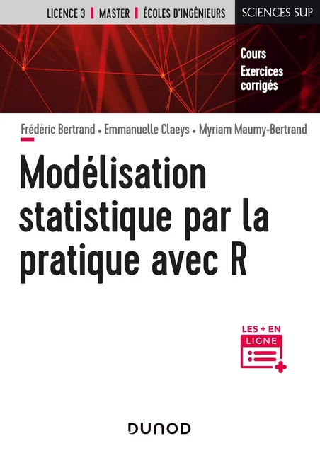 Modélisation statistique par la pratique avec R - Frédéric Bertrand, Emmanuelle Claeys, Myriam Maumy-Bertrand - Dunod