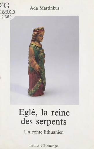 Eglé, la reine des serpents - Ada Martinkus - FeniXX réédition numérique