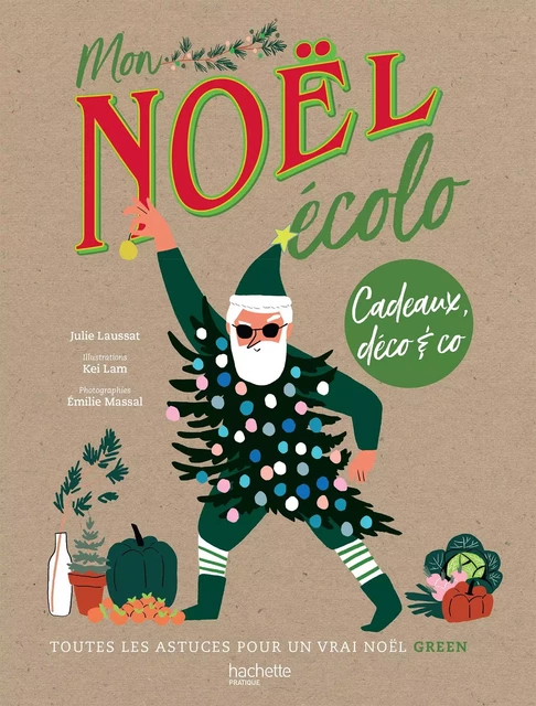 Un Noël écolo -  Julie Laussat - Hachette Pratique