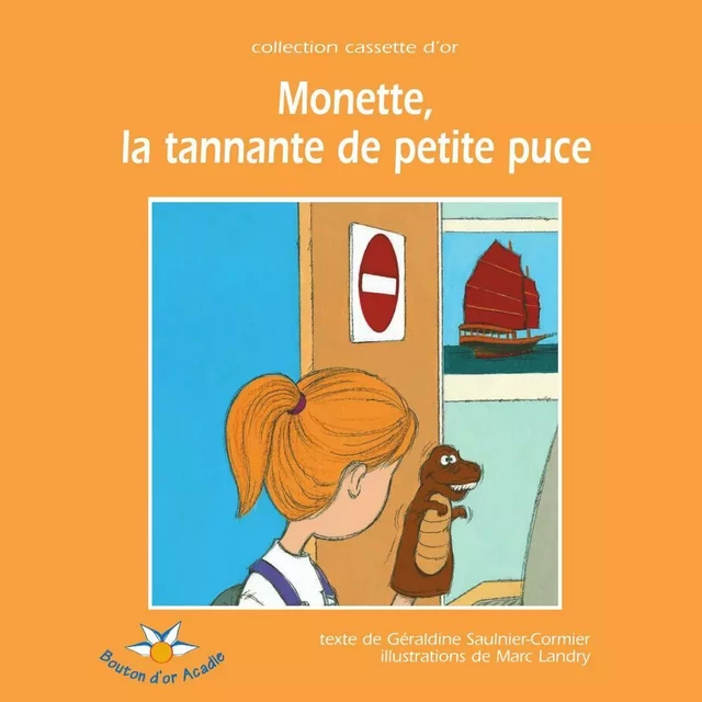 Monette, la tannante de petite puce - Géraldine Saulnier-Cormier - Bouton d'or Acadie