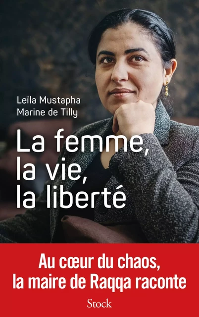 La femme, la vie, la liberté - Leïla Mustapha, Marine de Tilly - Stock