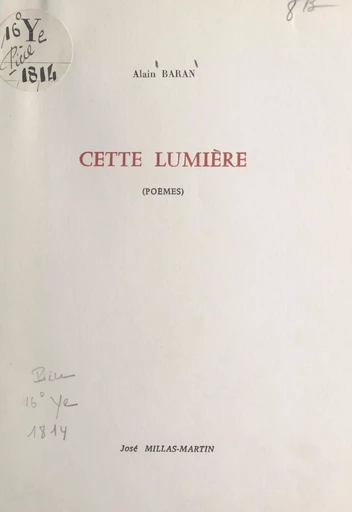 Cette lumière - Alain Baran - FeniXX réédition numérique