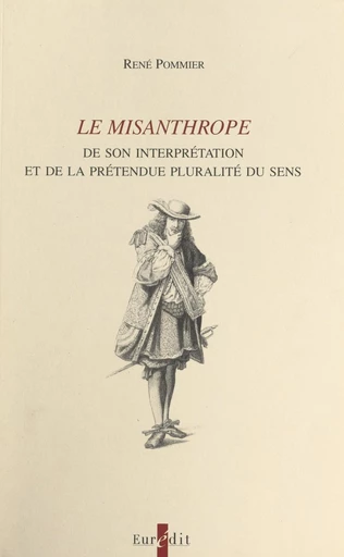 Le misanthrope - René Pommier - FeniXX réédition numérique