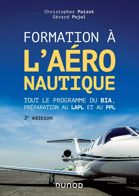 Formation à l'aéronautique - Christopher Poizot, Gérard Pujol - Dunod