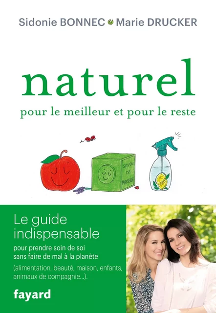 Naturel pour le meilleur et pour le reste - Marie Drucker, Sidonie Bonnec - Fayard