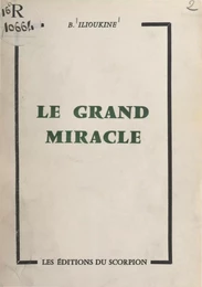 Le grand miracle