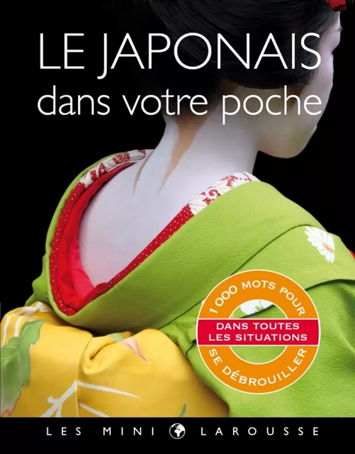 Le japonais dans votre poche -  Collectif - Larousse