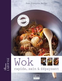 Wok, rapide, sain et dépaysant