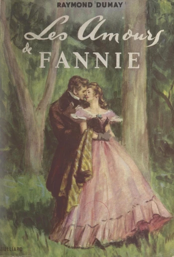 Les amours de Fannie - Raymond Dumay - FeniXX réédition numérique