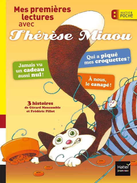 Mes premières lectures avec Thérèse Miaou CP/CE1 6/7 ans - Gérard Moncomble - Hatier Jeunesse