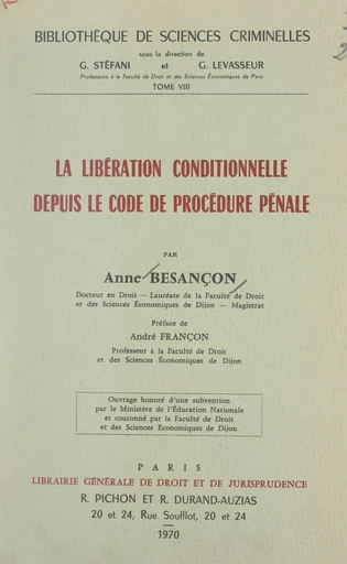 La libération conditionnelle depuis le Code de procédure pénale - Anne Besançon - FeniXX réédition numérique