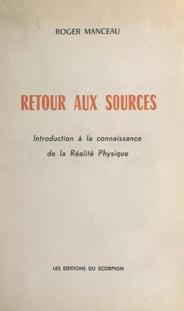 Retour aux sources - Roger Manceau - FeniXX réédition numérique