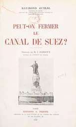 Peut-on fermer le Canal de Suez ?