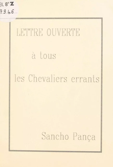 Lettre ouverte à tous les chevaliers errants - Sancho Pança - FeniXX réédition numérique