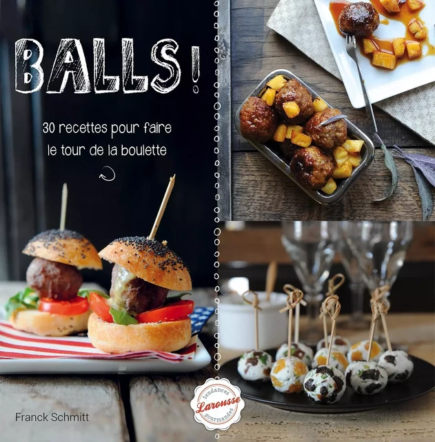 Balls ! - Franck Schmitt - Larousse