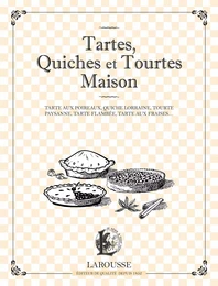 Tartes, Quiches et Tourtes Maison