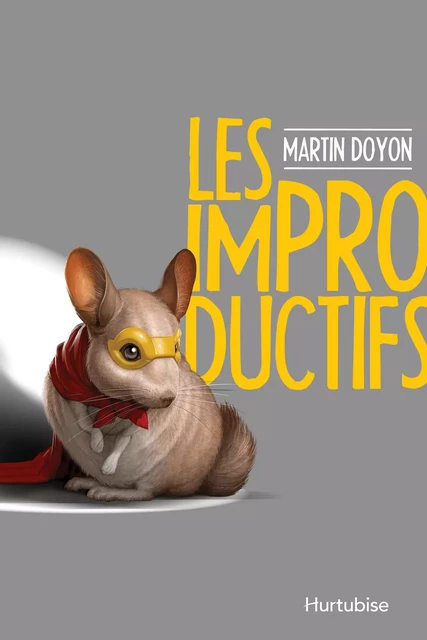 Les Improductifs - Martin Doyon - Éditions Hurtubise