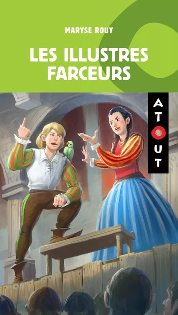 Les illustres Farceurs - Maryse Rouy - Éditions Hurtubise