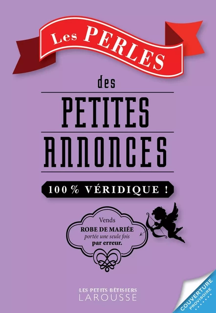 Les Perles des petites annonces -  Collectif - Larousse