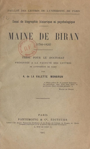 Maine de Biran, 1766-1824 : essai de biographie historique et psychologique - Amable de La Valette Monbrun - FeniXX réédition numérique