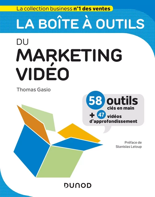 La boîte à outils du marketing vidéo - Thomas Gasio - Dunod