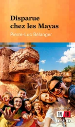 Disparue chez les Mayas