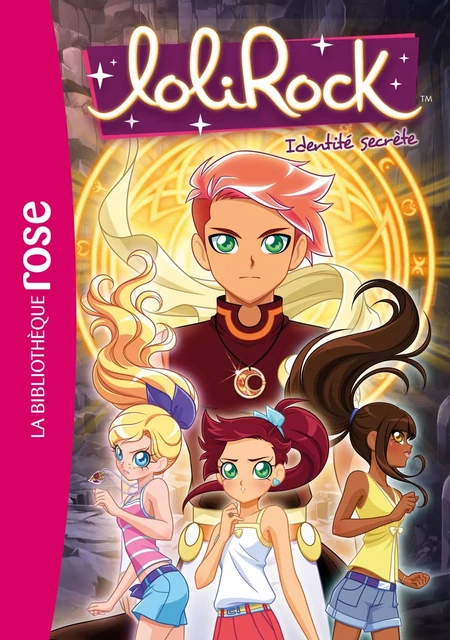 LoliRock 24 - Identité secrète -  Marathon Média - Hachette Jeunesse