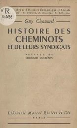 Histoire des cheminots et de leurs syndicats