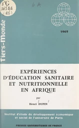 Expériences d'éducation sanitaire et nutritionnelle en Afrique