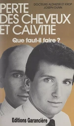 Perte des cheveux et calvitie