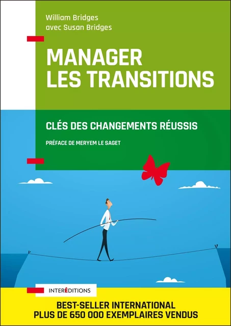 Manager les transitions - William Bridges, Susan Bridges - InterEditions