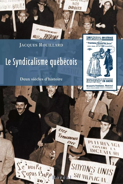 Le Syndicalisme québécois - Jacques Rouillard - Editions du Boréal