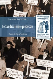 Le Syndicalisme québécois