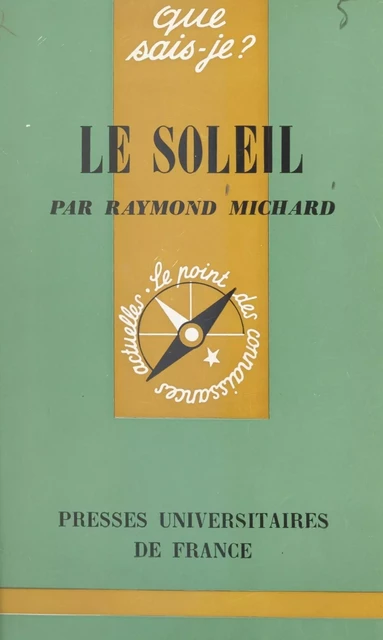 Le soleil - Raymond Michard - FeniXX réédition numérique