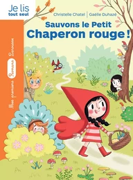 La bande des contes - Sauvons le Petit Chaperon rouge !