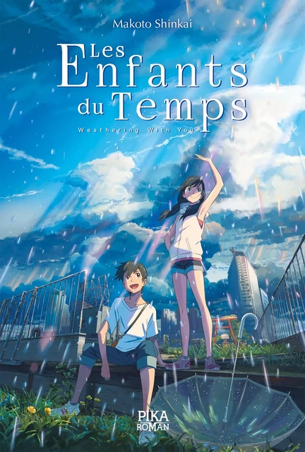 Les Enfants du Temps - Makoto Shinkai - Pika Roman