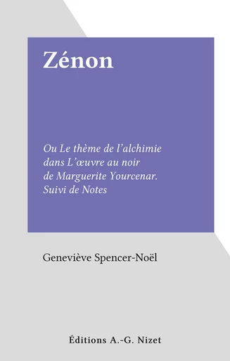 Zénon - Geneviève Spencer-Noël - FeniXX réédition numérique