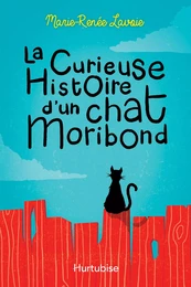 La curieuse histoire d'un chat Moribond