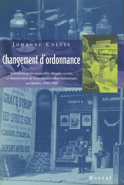 Changement d'ordonnance - Johanne Collin - Editions du Boréal