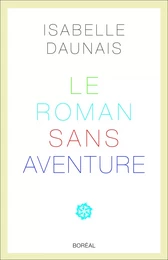 Le Roman sans aventure