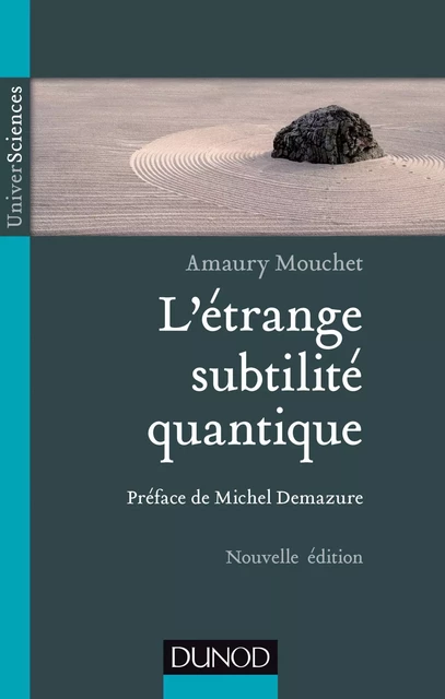 L'étrange subtilité quantique - 2ed - Amaury Mouchet - Dunod