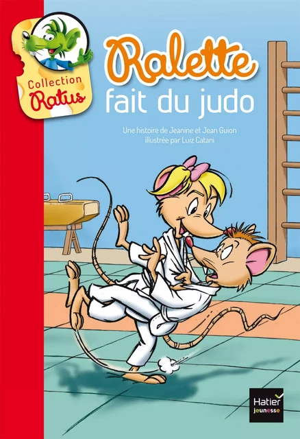 Ralette fait du judo - Jean Guion, Jeanine Guion - Hatier Jeunesse