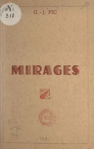 Mirages - Gabriel-Jean Pic - FeniXX réédition numérique