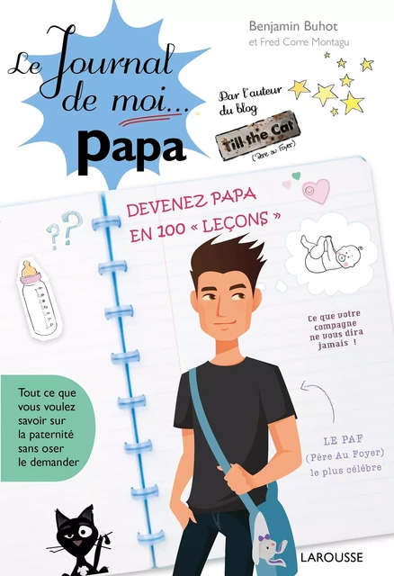 Le journal de moi papa... - Frédérique Corre Montagu, Benjamin Buhot - Larousse