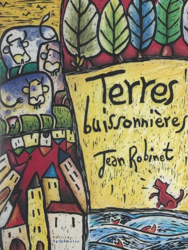 Terres buissonnières - Jean Robinet - FeniXX réédition numérique