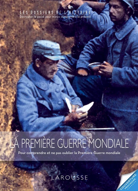 La Première Guerre mondiale - Jean-Paul Viart - Larousse